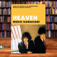 Heaven by Mieko Kawakami [High Quality Paperback]