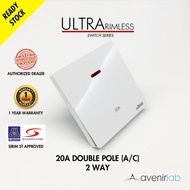 reTouch Ultra Rimless 20A 2 Way Double Pole Frameless Switch With Neon for Aircond and Water Heater 