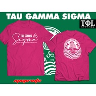 Sigma Fratshirt Tau Gamma Phi /Tau Gamma Sigma (COMES WITH STICKER)