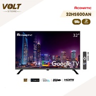 Aconatic LED ขนาด 32 นิ้ว รุ่น 32HS600AN ระบบปฏิบัติการ Google TV HD (รับประกัน 3 ปี)