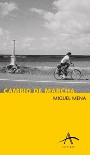 Cambio de marcha Miguel Mena