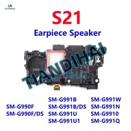 For Samsung Galaxy S21 5G G991B G991B/DS G991U G991 G990F Earpiece Speaker Receiver Module Front Top