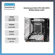 [PCNGON] MSI MPG B760I EDGE WIFI Mini ITX Mainboard