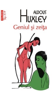 Geniul și zeița Aldous Huxley