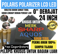 POLARIZER LCD LED SHARP AQUOS 24 INCH 0 DERAJAT PELAPIS PLASTIK KHUSUS UNTUK BAGIAN LUAR 0 DERAJAT