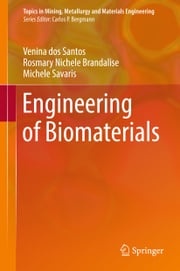 Engineering of Biomaterials Venina dos Santos