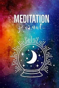 Meditation Journal: Notebook Galaxy Mindfulness Diary Planner Zen Nebula Cosmos Style Spiritual Yoga