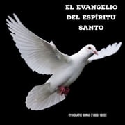 El Evangelio Del Espíritu Santo Horacio Bonar