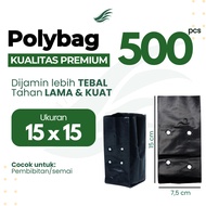 Seedling Polybag 15x15 cm Thickness 500 pcs - Seedling Polybag 15 x 15 500pcs