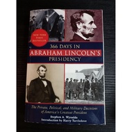 366 DAYS IN ABRAHAM LINCOLN'S PRESIDENCY (TRADEPAPERBACK)