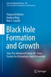 Black Hole Formation and Growth Tiziana Di Matteo