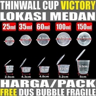 THINWALL CUP 25ML 35ML 60ML 100ML 150ML PACK BULAT CUP SAMBEL N CUP