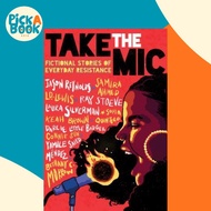 [100% Original Books] - Take the Mic: Fictional Stories of Everyday Resistance by Jason Reynolds (ha