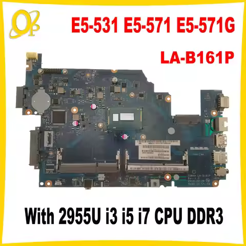 Z5WAH LA-B161P Mainboard for Acer Aspire E5-531 E5-571 E5-571G laptop motherboard with i3 i5 i7 CPU 