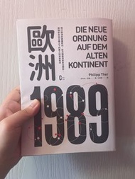 歐洲1989: 現代歐洲的關鍵時刻, 從冷戰衝突到政治轉型, 解讀新自由主義之下的舊大陸與新秩序 By Philipp Ther