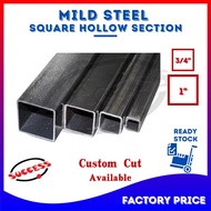 SUCCESS Mild Steel Square Hollow Section Metal Square Tube Hollow Besi 铁方管 □ 3/4” ~ □ 1” DIY Custom Size