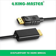 KING-MASTER 1.8m DisplayPort to HDMI Cable KM026