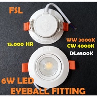 FSL 6W LED Downlight Round Recessed Ceiling Light Lampu Siling Tanam Jimat Elektrik 15000H