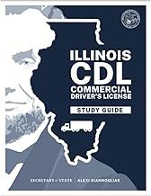 Illinois CDL Commercial Driver's License Study Guide: February 2025