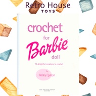 [eBook] Crochet for Barbie Doll: 75 Delightful Creations to Crochet by Nicky Epstein