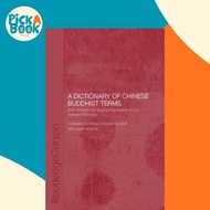 A Dictionary of Chinese Buddhist Terms - With Sanskrit and English Equiva by William E. Soothill (UK