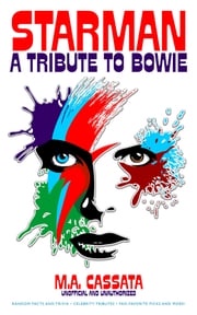 Starman: A Tribute To Bowie M.A. Cassata