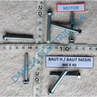MESIN MOTORCYCLE ENGINE BOLT M6 X 40