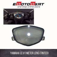 YAMAHA LC V1 LC135 V1 METER COVER MOTOR METER LENS -TINTED CERMIN COVER