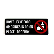 DON'T LEAVE FOOD OR DRINKS IN OR ON PARCEL DROPBOX SIGN/SIGNAGE | NOTICE SIGN, INSTRUCTION SIGN & DE