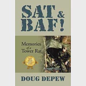 SAT &amp; Baf!: Memories of a Tower Rat