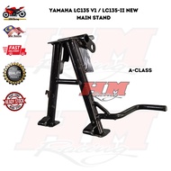 YAMAHA LC135 LC135-II LC135-NEW 55D V1 V2 V3 V4 V5 V6 - MAIN STAND DOUBLE STAND TONGKAT TENGAH A-CLA