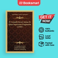P. Cornelii Severi Aetna Et Quae Supersunt Fragmenta (1703) |  | Paperback | English Edition  | 9781
