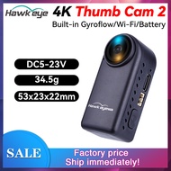 Hawkeye 4K Thumb Cam 2 FPV Camera HD 12MP NTSC/PAL FOV170 with Gyroflow Wi-Fi Remote Recording Low L