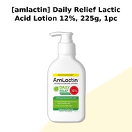 [amlactin] Daily Relief Lactic Acid Lotion 12%, 225g, 1pc / Korean Lactic Acid Lotion / Exfoliating 