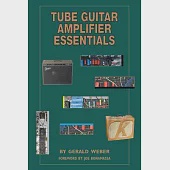 Tube Guitar Amplifier Essentials