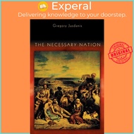 The Necessary Nation by Gregory Jusdanis (US edition, paperback)