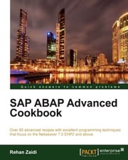 SAP ABAP Advanced Cookbook Rehan Zaidi