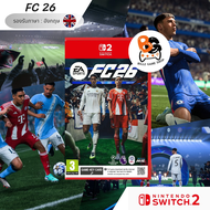 [วางจำหน่าย 26 ก.ย.] NS2 | FC26
