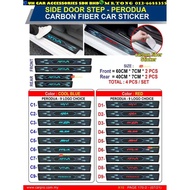 Perodua Myvi Axia Bezza Alza Aruz Ativa Viva Proton Saga Exora Iriz Persona X50 X70 Wira Waja Carbon Side Door Sill Step