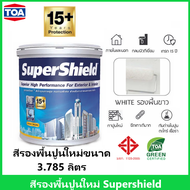 TOA Supershield สีน้ำ ทีโอเอ ซุปเปอร์ชิลด์ สีน้ำอะคริลิก ชนิด เนียน ขนาด 1 แกลลอน 3.785 ลิตร