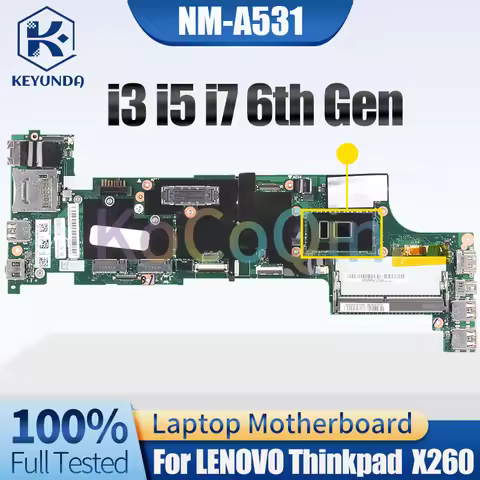 For LENOVO Thinkpad X260 Notebook Mainboard NM-A531 i3 i5 i7 6th Gen 01EN193 00UP200 00UP188 01EN192