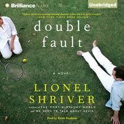 Double Fault Lionel Shriver
