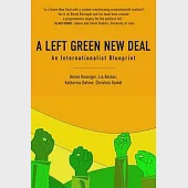 A Left Green New Deal: An Internationalist Blueprint