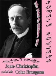 JEAN-CHRISTOPHE suivi de COLAS BREUGNON (Récit bourguignon) Romain Rolland