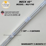 MLF-T40 MECK 40" LED TV BACKLIGHT (LAMPU TV) MECK 40 INCH LED TV BACKLIGHT MLFT40