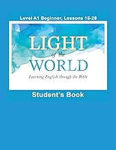 Light of the World - Learning English through the Bible: Student's Book Lessons A1-15 to A1-28 Black