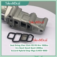 Seal Oring Vtec Civic FD FK Hrv 1800cc Crv Gen3 Gen4 Gen5 2000cc Accord Hybrid Step Wgn E:HEV RMX