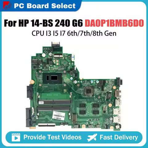 For HP 14-BS 240 G6 Laptop Motherboard DA0P1BMB6D0 i3-6006U i5-7200U 925423-601 925422-601 Notebook 