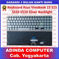 Asus VivoBook Keyboard 15 S15 S533 M533 M533E M533F M533I M533IA M533J M533U M533UA M5600I Silver Ba