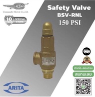 Arita Safety Valve BSV-RNL เซฟตี้วาล์ว 150 PSI